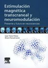 ESTIMULACIÓN MAGNÉTICA TRANSCRANEAL Y NEUROMODULACIÓN