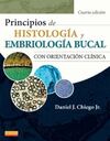PRINCIPIOS DE HISTOLOGÍA Y EMBRIOLOGÍA BUCAL (4ª ED.)