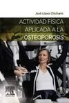 ACTIVIDAD FÍSICA APLICADA A LA OSTEOPOROSIS