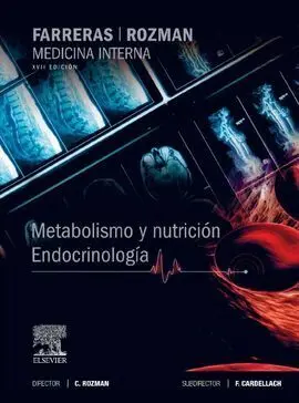 Farreras-Rozman: Metabolismo y Nutrición. Endocrinología (17ª Ed. )