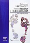 TRATAMIENTO DEL PIE DIABÉTICO MEDIANTE FEEDBACK DE FLUJO REGENERATIVO