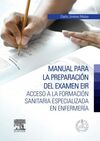 MANUAL PARA LA PREPARACIÓN DEL EXAMEN EIR + STUDENTCONSULT EN ESPAÑOL