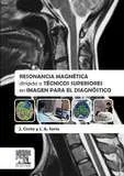 Resonancia Magnética Dirigida a Técnicos Superiores en Imagen para el Diagnóstic