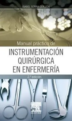 Manual Práctico de Instrumentación Quirúrgica en Enfermería (2ª Ed. )