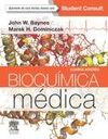 BIOQUÍMICA MÉDICA + STUDENTCONSULT (4ª ED.)