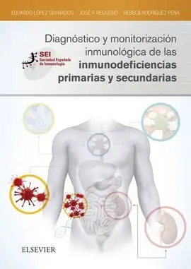 Diagnóstico y Monitorización Inmunológica de las Inmunodeficiencias Primarias y