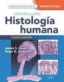 Stevens y Lowe. Histología Humana + Studentconsult (4ª Ed. )