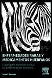 Enfermedades Raras y Medicamentos Huérfanos
