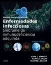 MANDELL, DOUGLAS Y BENNETT. ENFERMEDADES INFECCIOSAS. SÍNDROME DE INMUNODEFICIEN