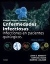 MANDELL, DOUGLAS Y BENNETT. ENFERMEDADES INFECCIOSAS. INFECCIONES EN PACIENTES Q