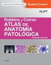 ROBBINS Y COTRAN. ATLAS DE ANATOMÍA PATOLÓGICA + STUDENTCONSULT (3ª ED.)