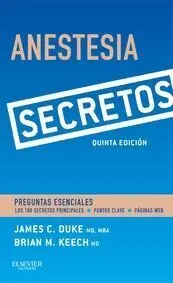 Anestesia. Secretos (5ª Ed. )