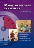 Manejo de las Crisis en Anestesia (2ª Ed. )