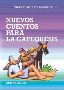 Nuevos Cuentos para la Catequesis