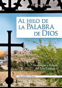Al Hilo de la Palabra de Dios. Ciclo a