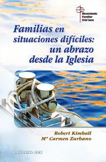 Familias en Situaciones Difíciles: un Abrazo Desde la Iglesia