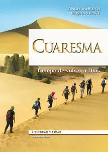 Cuaresma. Tiempo de Volver a Dios
