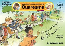 Tiempos Liturgicos Cuaresma - 7-12 Años -2014 Ciclo a