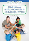 BILINGÜISMO EN EDUCACION INFANTIL Y EDUCACION PRIMARIA