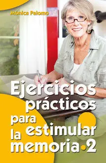 Ejercicios Prácticos para Estimular la Memoria / 2
