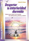 DESPERTAR LA INTERIORIDAD DORMIDA +CD