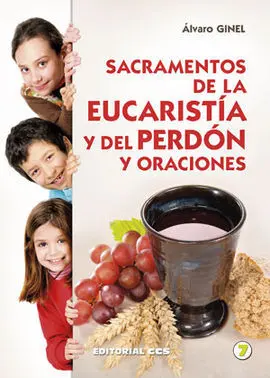 Sacramentos de la Eucaristia y del Perdon y Oraciones