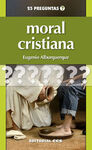 MORAL CRISTIANA. 25 PREGUNTAS