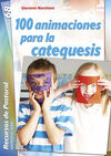 100 ANIMACIONES PARA LA CATEQUESIS