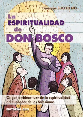 La Espiritualidad de Don Bosco