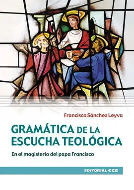 Gramatica de la Escucha Teologica