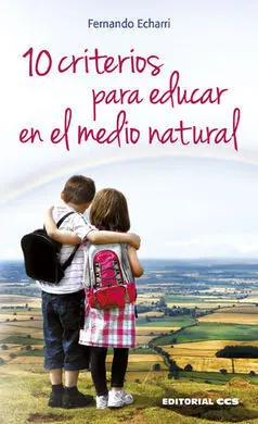 10 Criterios para Educar en el Medio Natural