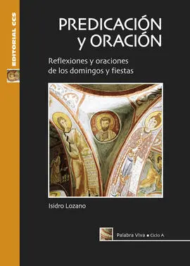 Predicación y Oración. Ciclo a