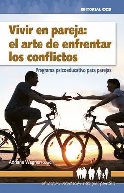Vivir en Pareja: el Arte de Enfrentar los Conflictos