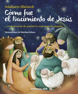 Cómo Fue el Nacimiento de Jesús