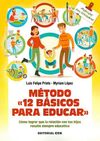 METODO <<12 BASICOS PARA EDUCAR>>
