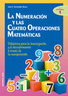 LA NUMERACIÓN Y LAS CUATRO OPERACIONES MATEMÁTICAS