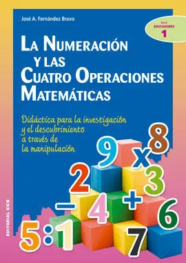 La Numeración y las Cuatro Operaciones Matemáticas