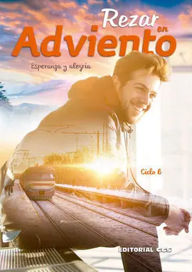 Rezar en Adviento. Ciclo B