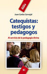 CATEQUISTAS: TESTIGOS Y PEDAGOGOS