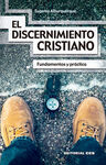 EL DISCERNIMIENTO CRISTIANO