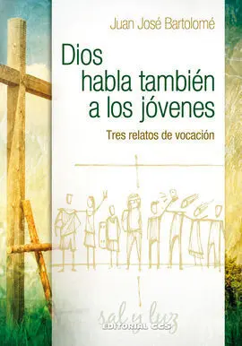 Dios Habla También a los Jóvenes