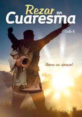 Rezar en Cuaresma. Ciclo B