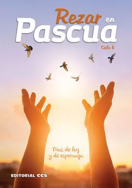 Rezar en Pascua 2018/Ciclo B