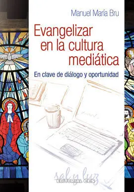 Evangelizar en la Cultura Mediática