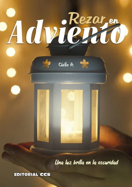 Rezar en Adviento /Ciclo a (Devolver Antes del 20-3-20)