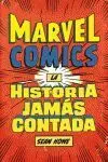 Marvel Comics: la Historia Jamás Contada