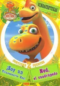 Soy un Tiranosaurio Rex! Ned, el Cuadrupedo