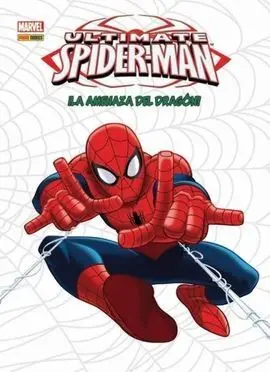 Ultimate Spiderman ¡La Amenaza del Dragón!