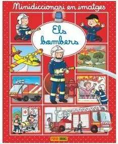 Minidiccionari en Imatges: Els Bombers