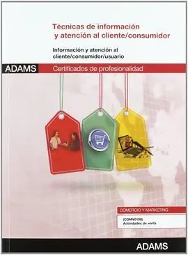 Tecnicas de Informacion y Atencion Al Cliente Consumidor